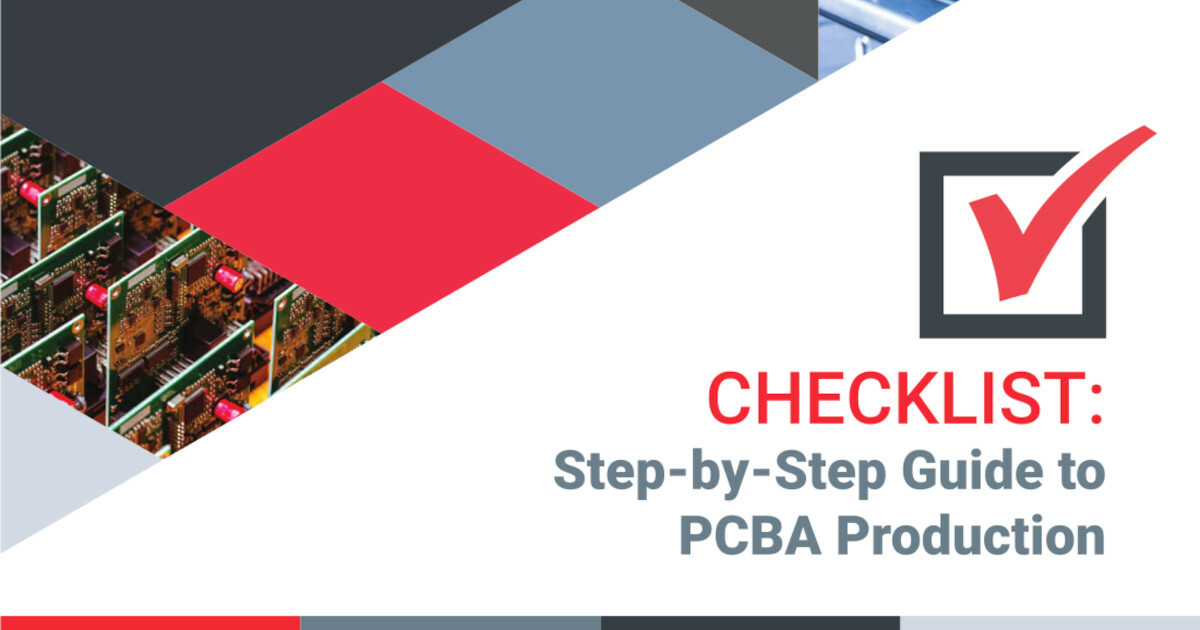 Checklist: Step-by-Step Guide to PCBA Production